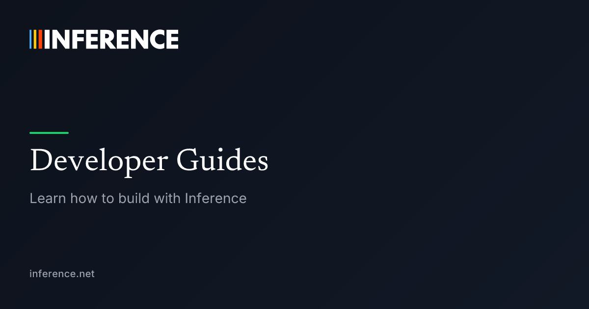 Guides | Inference.net